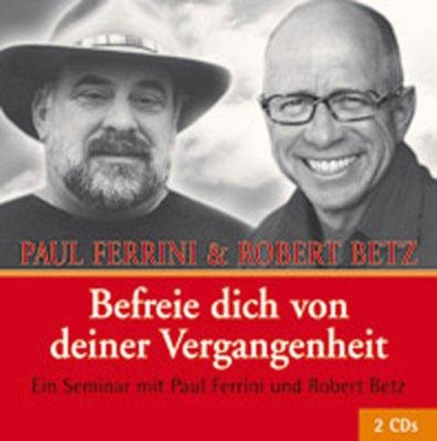 Befreie dich von deiner Vergangenheit,2 Audio-CDs