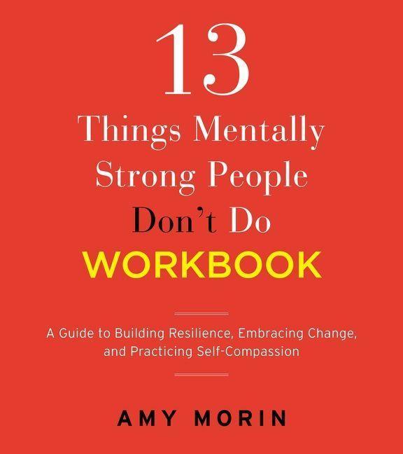 Buchcover: 13 Things Mentally Strong People Don't Do Workbook
