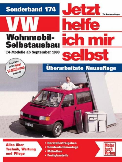 Buchcover: VW Wohnmobil-Selbstausbau. T4-Modelle ab Sept. '90. Jetzt helfe ich mir selbst