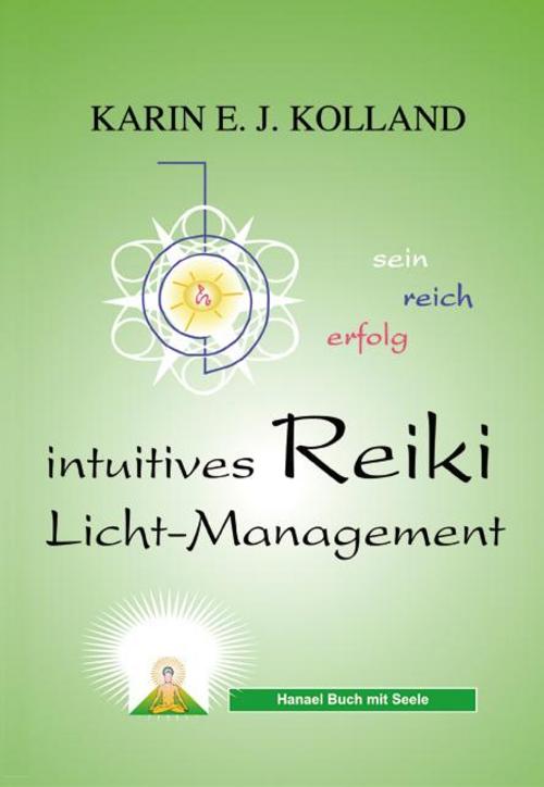 Buchcover: Kolland, K: Intuitives Reiki Licht-Management