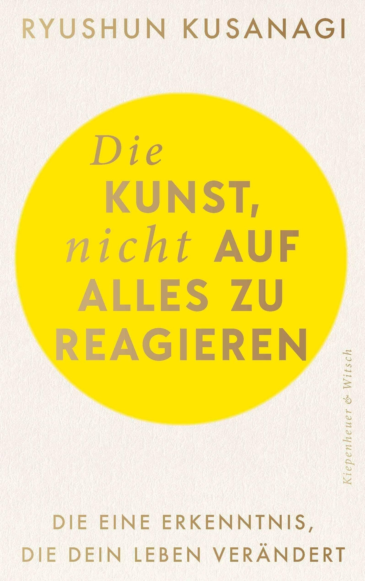 Kusanagi, Die Kunst, nicht auf alles zu reagieren