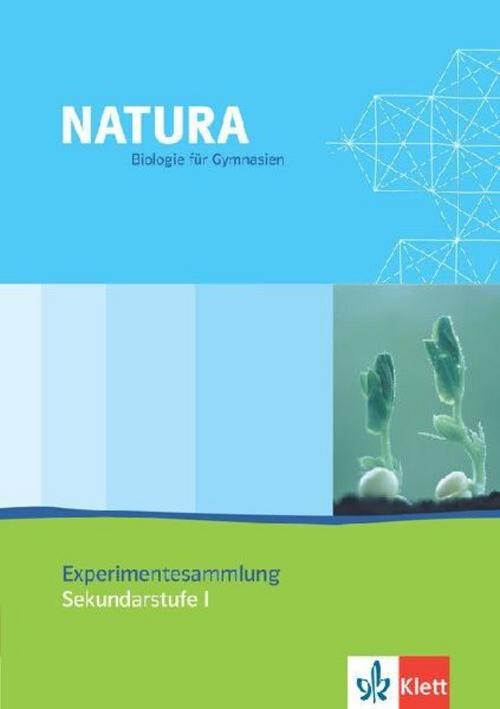Natura Experimentesammlung. Sekundarstufe I