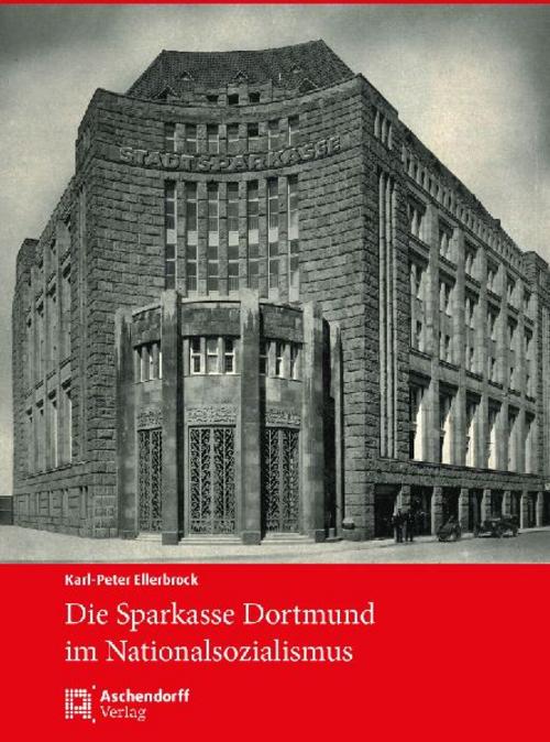 Die Sparkasse Dortmund im Nationalsozialismus