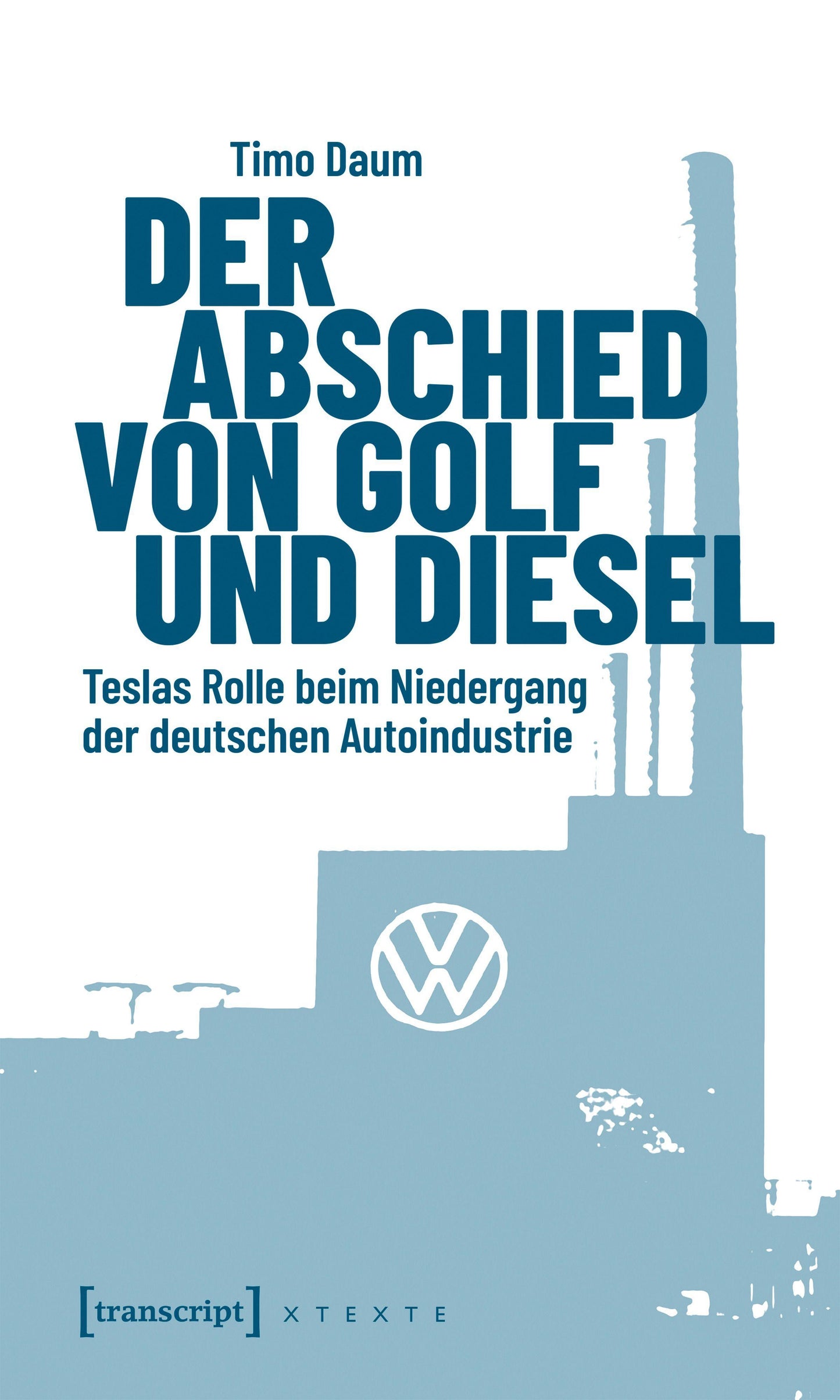 Der Abschied von Golf und Diesel