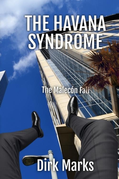 The Havana Syndrome