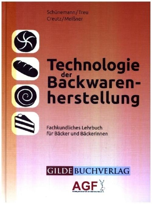 Technologie der Backwarenherstellung