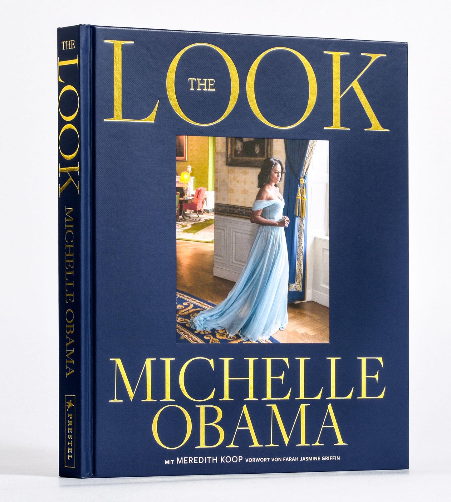 The Look (deutsche Ausgabe): Nach dem Erfolgstitel »Becoming«: Der Modestil der ehem. First Lady der USA, ihre ikonischen Looks und ihre Fashion-Philosophie, mit 280 Fotografien