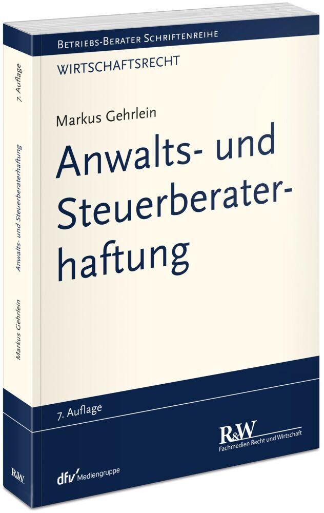 Anwalts- und Steuerberaterhaftung