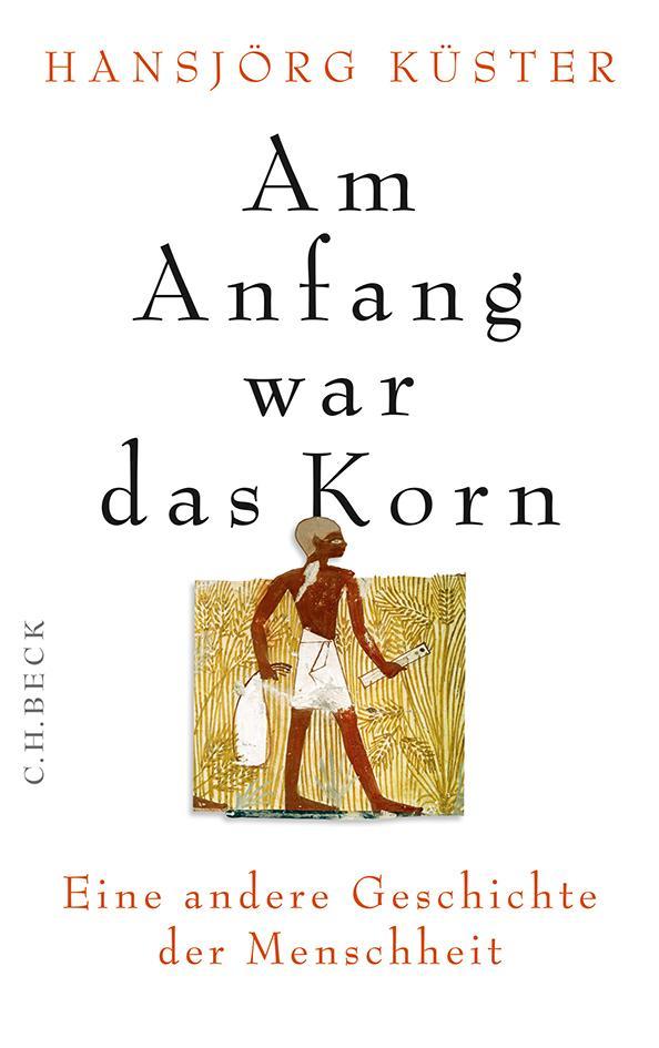Buchcover: Am Anfang war das Korn