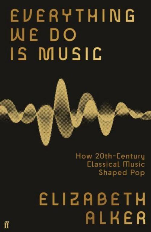 Everything We Do is Music