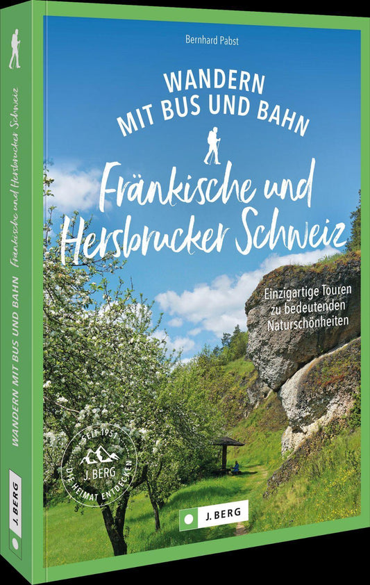 Wandern mit Bus und Bahn Fränkische und Hersbrucker Schweiz
