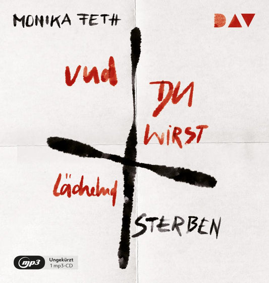 Und du wirst lächelnd sterben,1 Audio-CD, 1 MP3