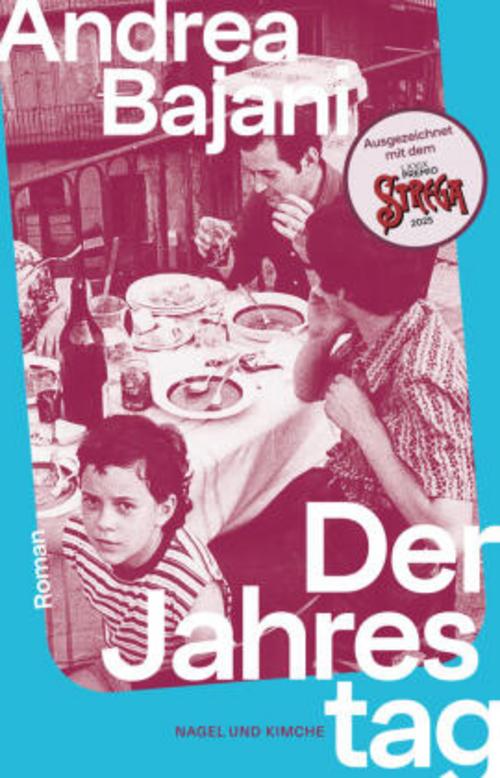 Der Jahrestag: Roman | Gewinner des wichtigsten italienischen Literaturpreises, dem Premio Strega 2025, und dem Premio Strega Giovani 2025 | Ein bemerkenswertes Familienporträt aus Italien