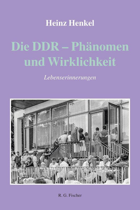 Die DDR - Phänomen und Wirklichkeit