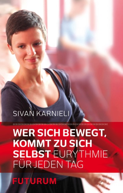 Buchcover: Wer sich bewegt, kommt zu sich selbst