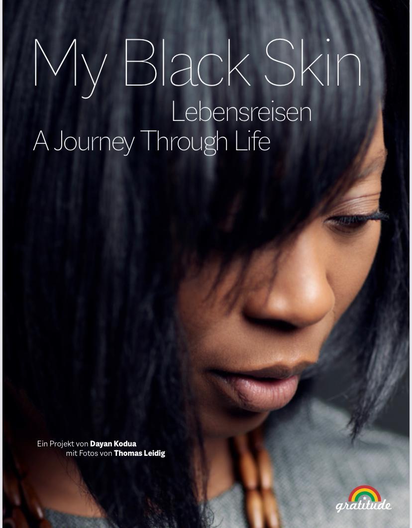 \"My Black Skin: Lebensreisen\"