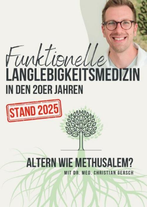 Buchcover: Funktionelle Langlebigkeitsmedizin in den 20er Jahren [Update Stand 2025]