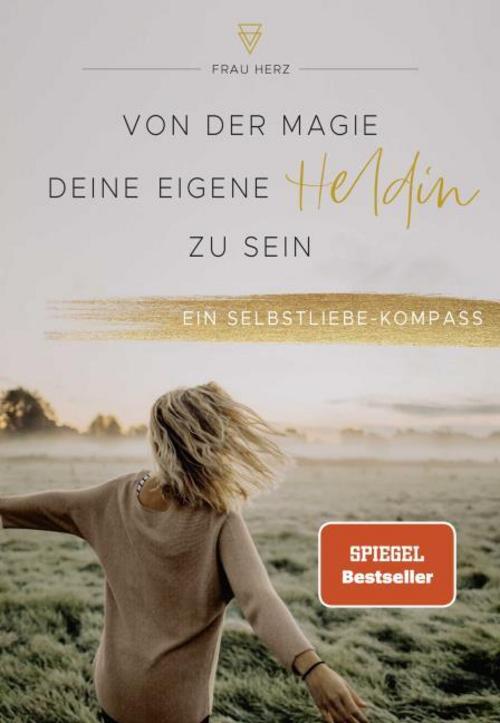 Buchcover: Von der Magie, deine eigene Heldin zu sein