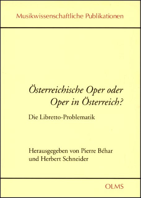 Österreichische Oper oder Oper in Österreich?
