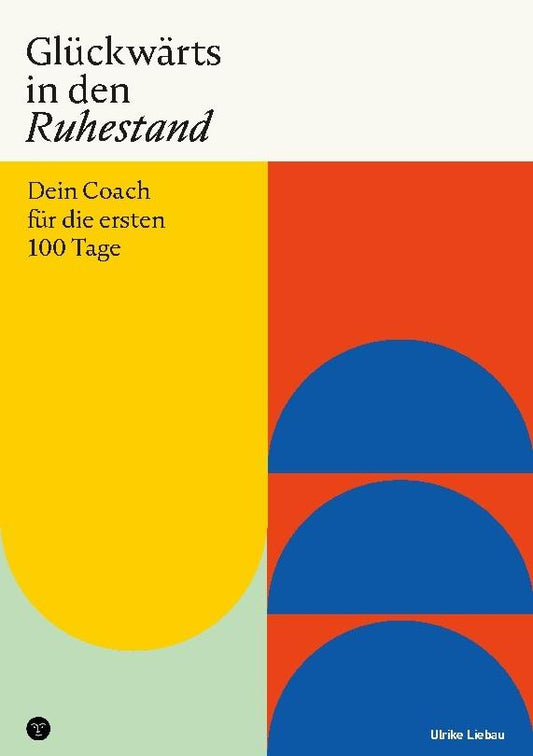 Glückwärts in den Ruhestand