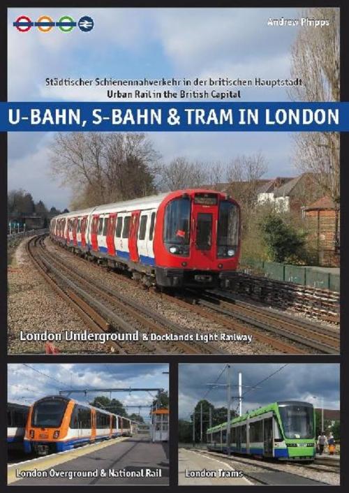 U-Bahn, S-Bahn & Tram in London