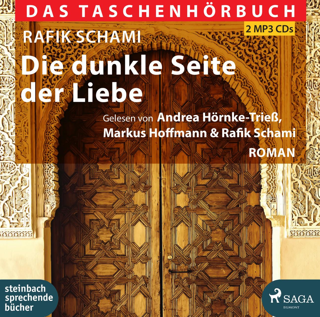 Die dunkle Seite der Liebe,2 Audio-CD, 2 MP3