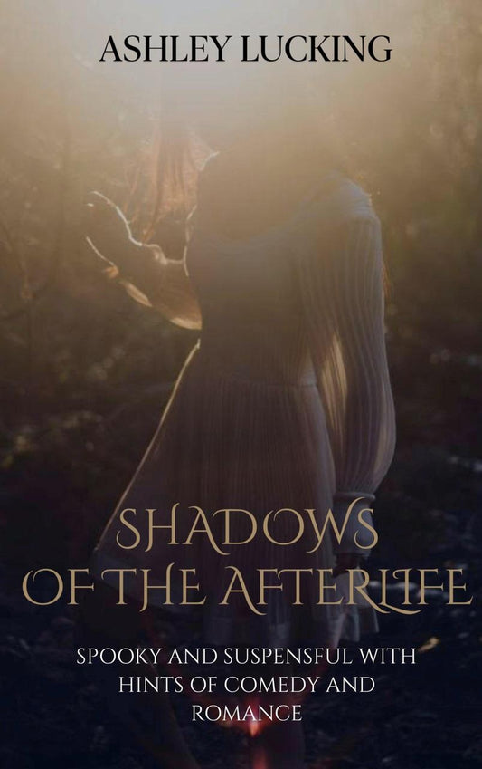 Shadows of the Afterlife