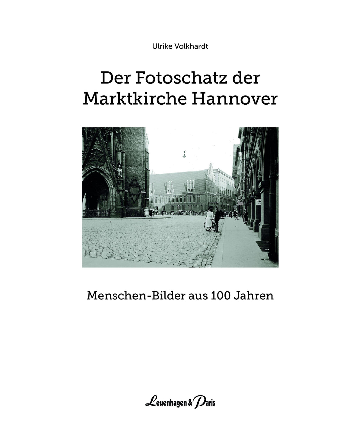 Buchcover: Der Fotoschatz der Marktkirche Hannover