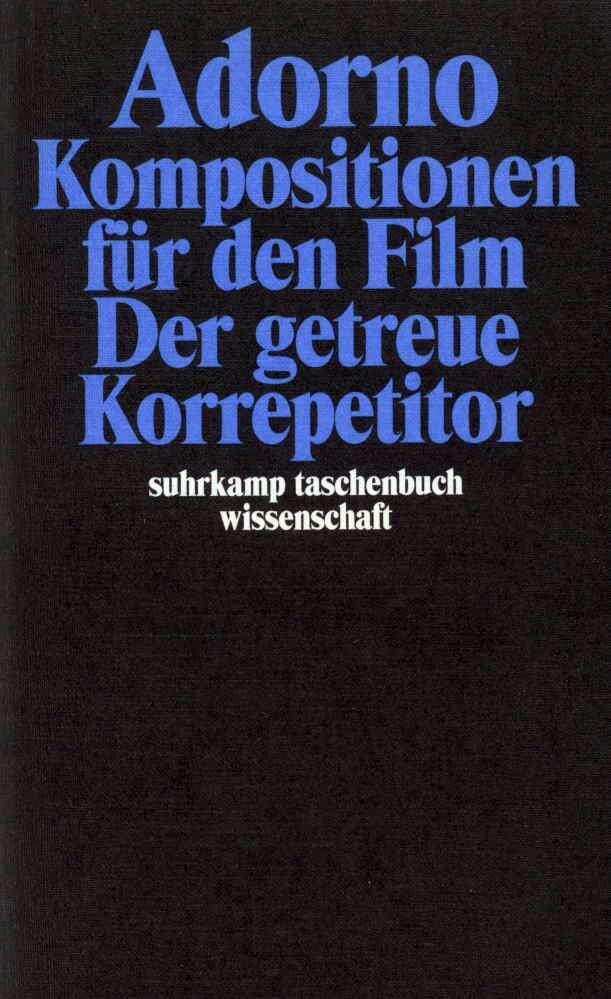 Buchcover: Komposition für den Film. Der getreue Korrepetitor
