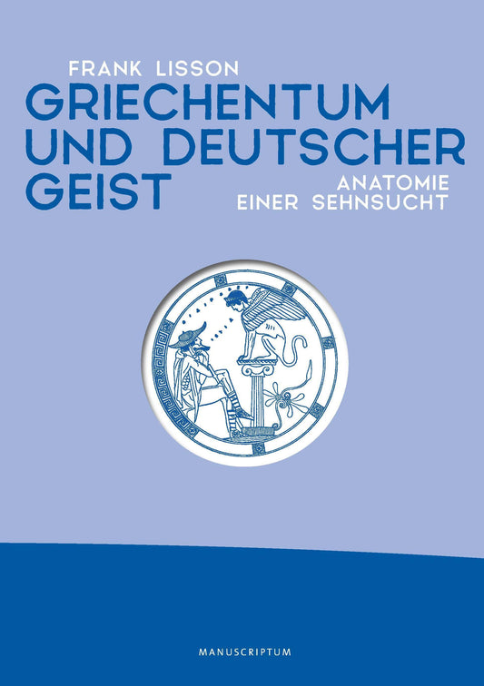 Griechentum und deutscher Geist