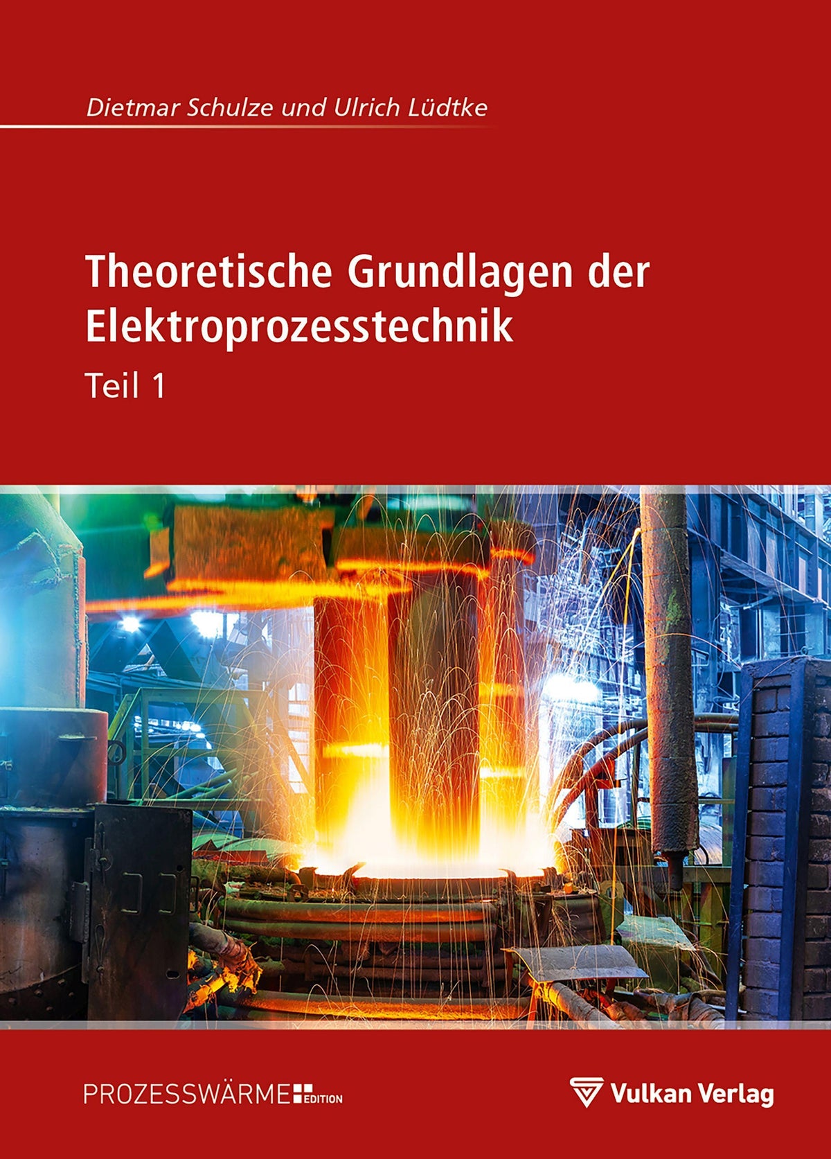 Buchcover: Theoretische Grundlagen der Elektroprozesstechnik Teil 1