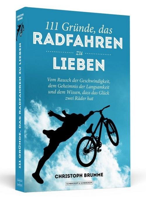 Buchcover: 111 Gründe, das Radfahren zu lieben