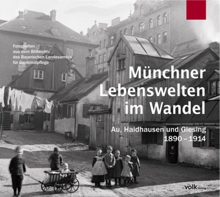Münchner Lebenswelten im Wandel
