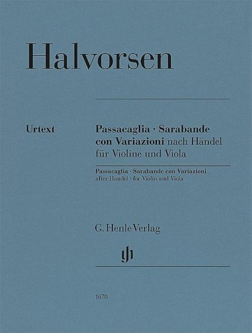 Johan Halvorsen - Passacaglia, Sarabande con Variazioni nach Händel, für Violine und Viola