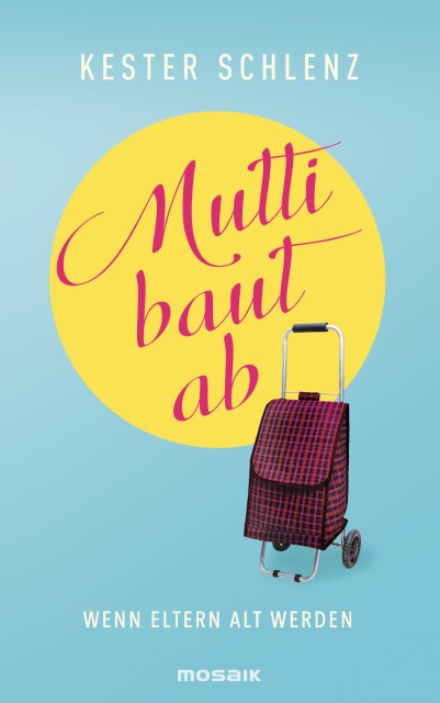 Buchcover: Mutti baut ab