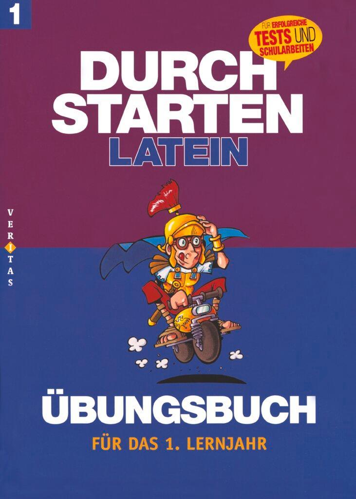 Durchstarten in Latein. Latein für das 1. Lernjahr. Dein Übungsbuch mit Lösungen