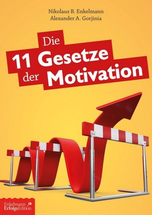 Buchcover: Die 11 Gesetze der Motivation