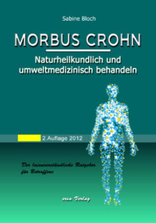 Buchcover: Morbus Crohn naturheilkundlich und umweltmedizinisch behandeln