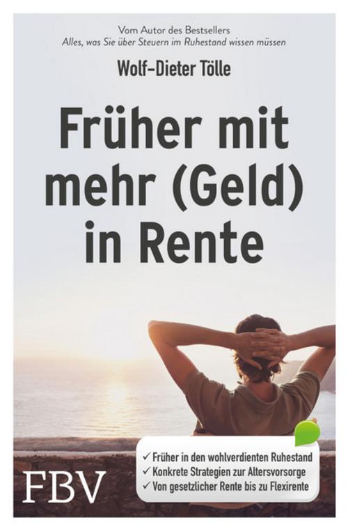 Buchcover: Früher mit mehr (Geld) in Rente