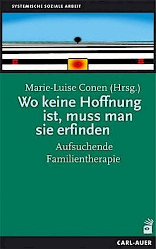 Wo keine Hoffnung ist, muss man sie erfinden
