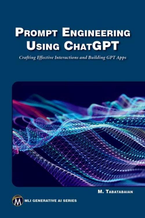 Buchcover: Prompt Engineering Using ChatGPT