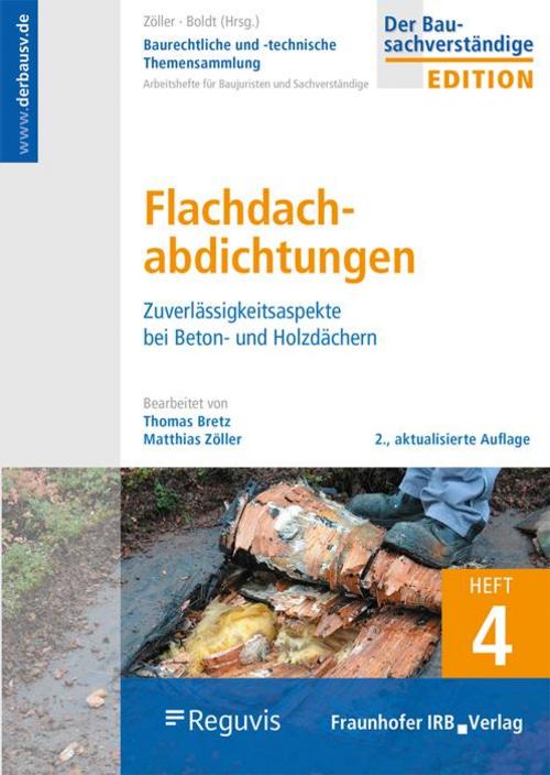 Buchcover: Baurechtliche und -technische Themensammlung. Heft 4: Flachdachabdichtungen