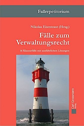 Fälle zum Verwaltungsrecht