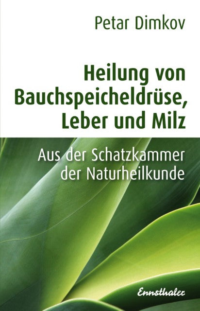 Buchcover: Heilung von Bauchspeicheldrüse, Leber und Milz