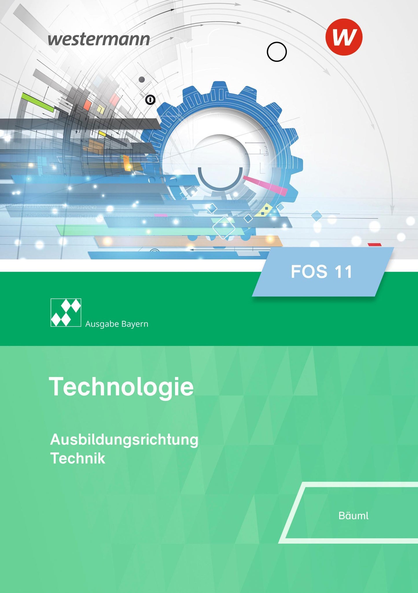 Technologie für Fachoberschulen - Ausgabe Bayern
