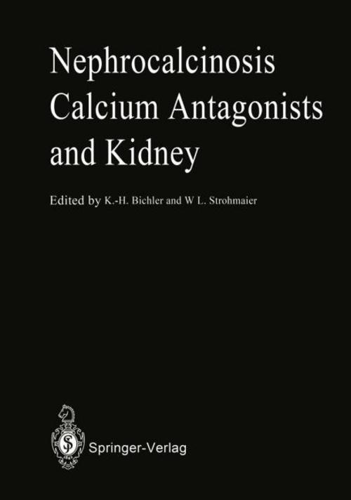 Buchcover: Nephrocalcinosis Calcium Antagonists and Kidney