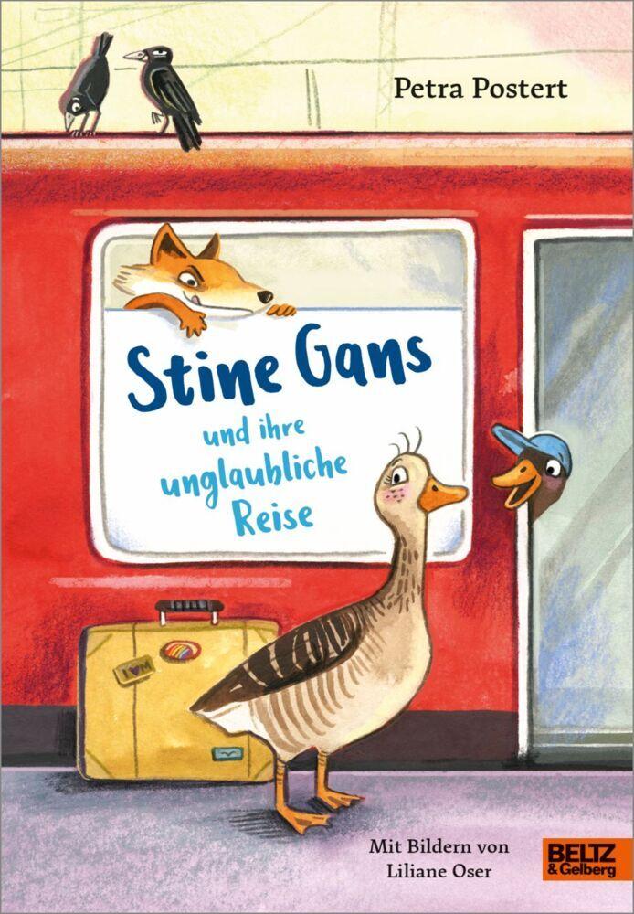 Postert, Petra/Stine Gans und ihre unglaubliche Reise