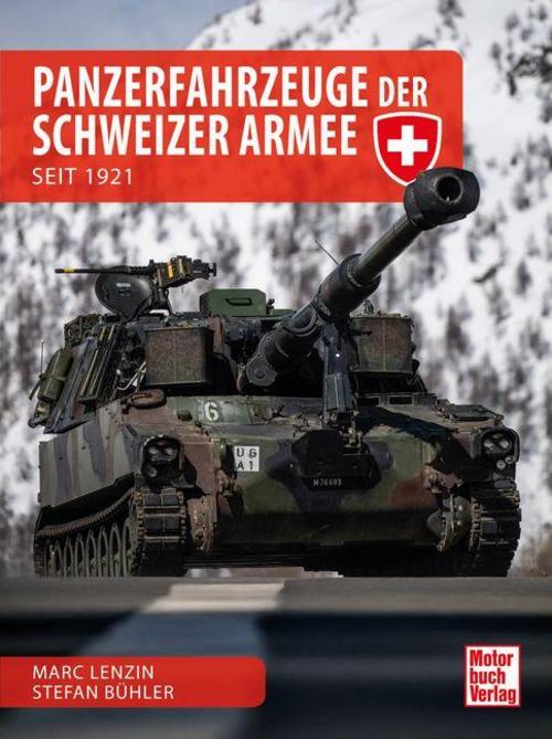 Panzerfahrzeuge der Schweizer Armee: seit 1921