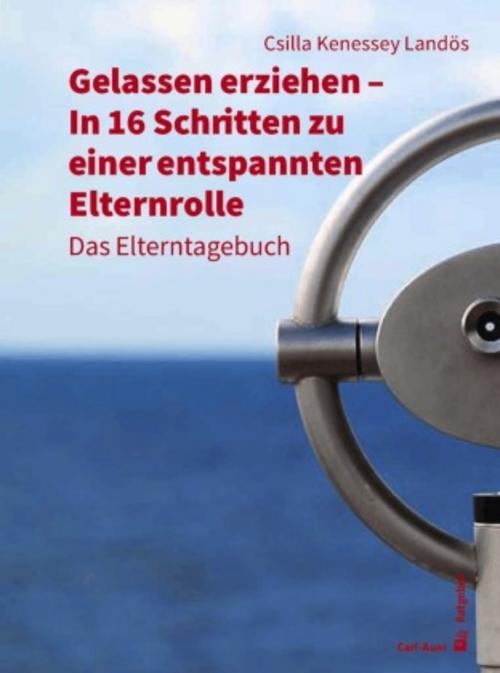 Buchcover: Gelassen erziehen - In 16 Schritten zu einer entspannten Elternrolle
