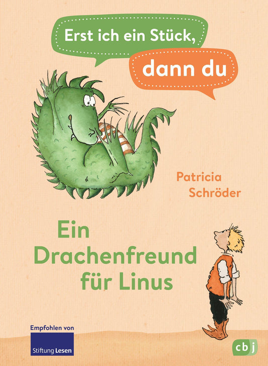 Schröder, Patricia/Erst ich ein Stück, dann du - Ein Drachenfreund für Linus